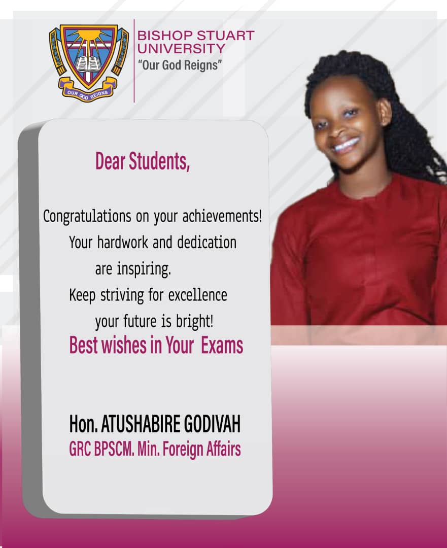 Message from Minister for Foreign Affairs Hon. ATUSHABIRE GODIVAH to all students